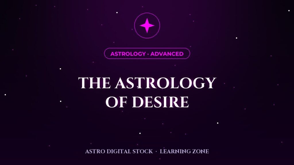The Astrology of Desire — lesson cover