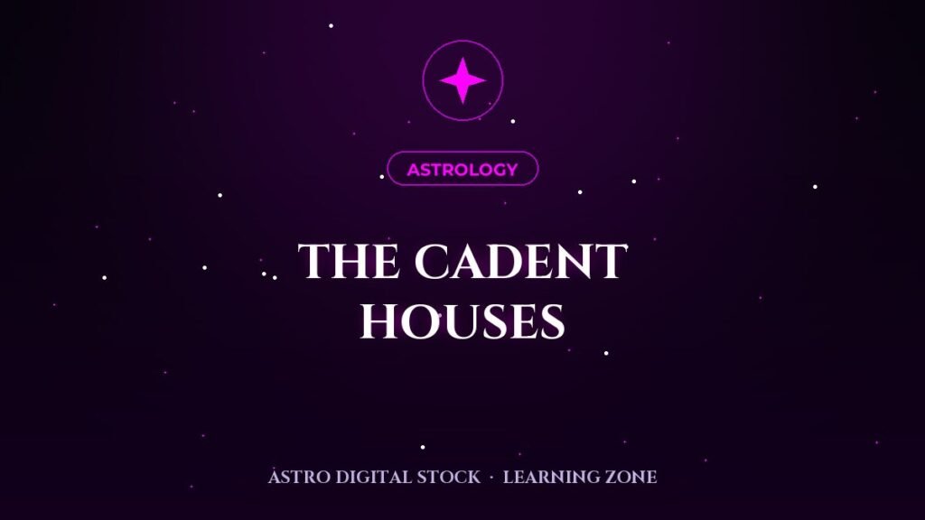 The Cadent Houses: Where the Chart Learns — lesson cover