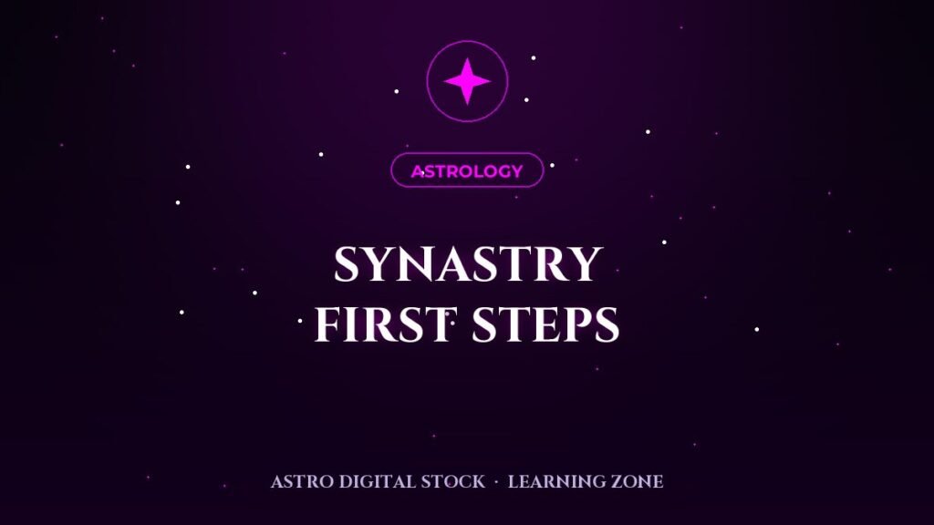Synastry First Steps: Reading Two Charts in Relationship — lesson cover